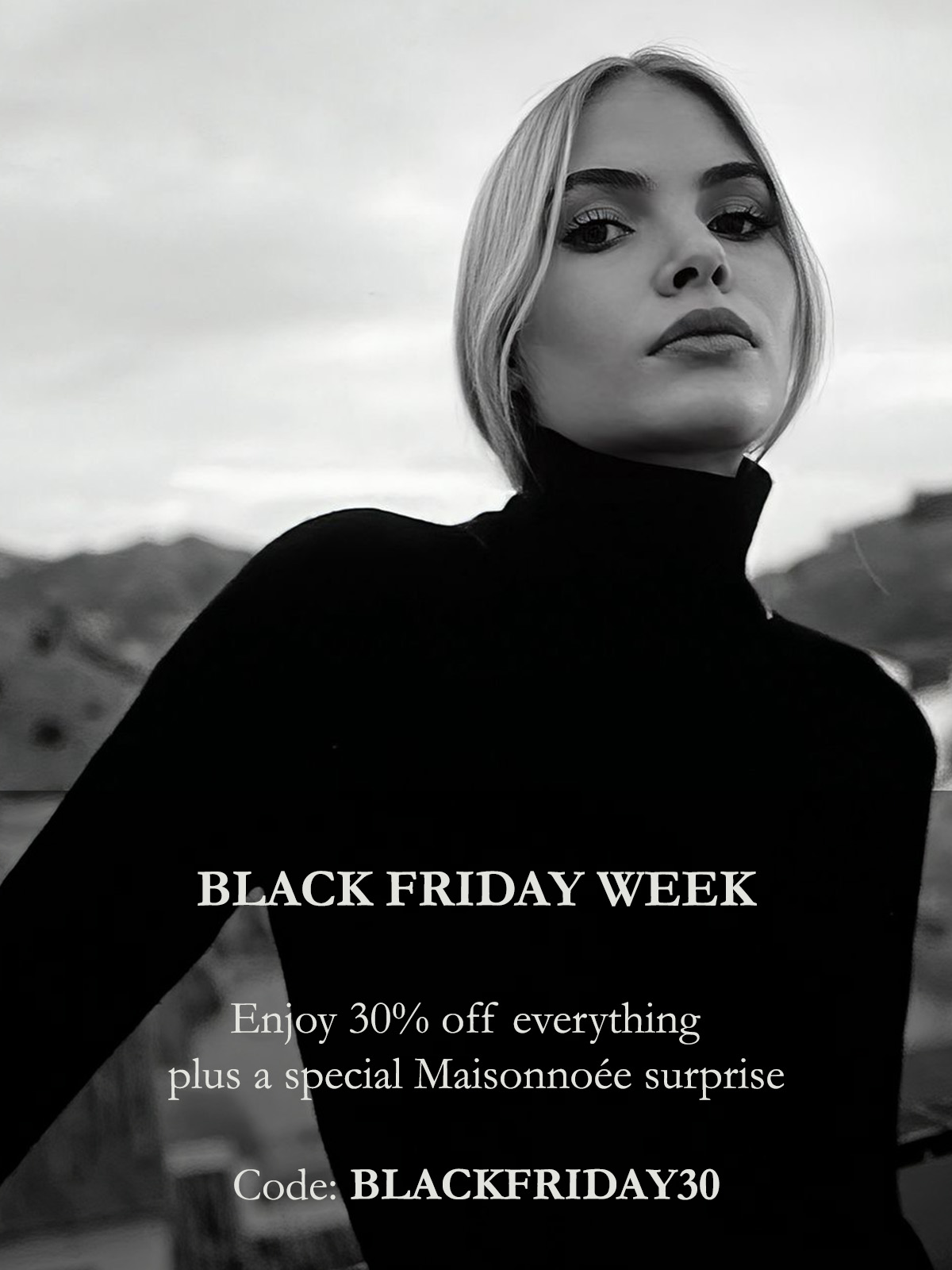 Maisonnoée Black Friday Week
